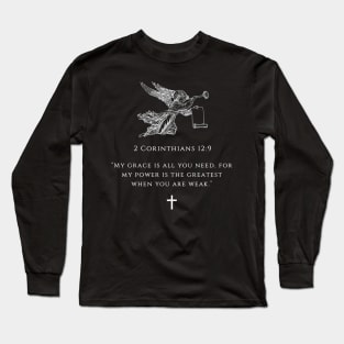 Bible verse - 2 Corinthians 12:9 Long Sleeve T-Shirt